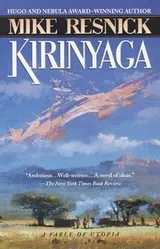 Cover of Kirinyaga: A Fable of Utopia