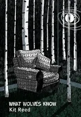 Cover of What Wolves Know [tc]