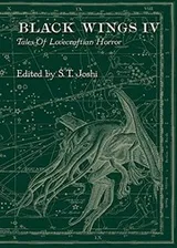 Cover of Black Wings IV - More Tales of Lovecraftian Horror
