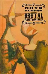 Cover of Brutal Pantomimes