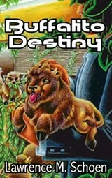 Cover of Buffalito Destiny (Adventures of the Amazing Conroy Book 1)