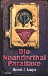 Cover of Die Neanderthal-Parallaxe