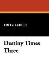 Cover of Destiny Times Three
