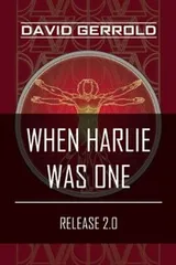 Cover of When HARLIE Was One: Release 2.0
