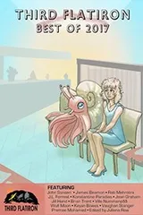 Cover of Third Flatiron Best of 2017 (Third Flatiron Anthologies Book 21)