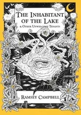 Cover of The Inhabitant of The Lake & Other Unwelcome Tenants [hc]