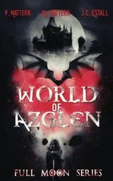 Cover of World of Azglen (Full Moon Series) (Volume 1)