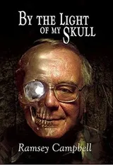 Cover of By the Light of My Skull
