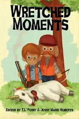 Cover of Wretched Moments
