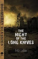 Cover of The Night of the Long Knives (Dover Doomsday Classics)