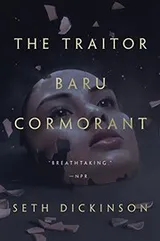 Cover of The Traitor Baru Cormorant (The Masquerade Book 1)
