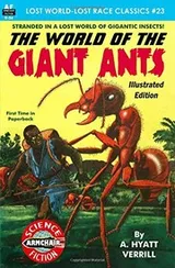 Cover of The World of the Giant Ants, Illustrated Edition (Lost World-Lost Race Classics)
