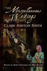 Cover of The Miscellaneous Writings of Clark Ashton Smith