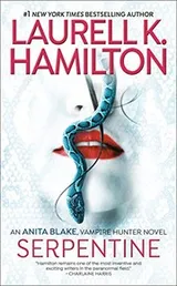Cover of Serpentine (Anita Blake, Vampire Hunter)
