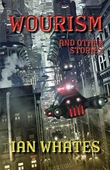 Cover of Wourism And Other Stories (The Harvester Series)