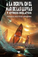 Cover of A la deriva en el mar de las Lluvias y otros relatos (Nova fantástica)