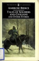 Cover of Tales of Soldiers and Civilians and Other Stories [36 stories]