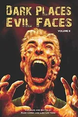 Cover of DARK PLACES, EVIL FACES Volume II