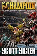 Cover of The Champion: Galactic Football League: Book Five