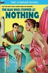 Cover of Man Who Stopped at Nothing, The & Ten From Infinity