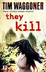 Cover of They Kill (Fiction Without Frontiers)
