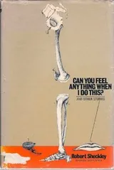 Cover of Can You Feel Anything When I Do This?