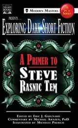 Cover of Exploring Dark Short Fiction #1: A Primer to Steve Rasnic Tem