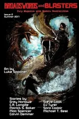 Cover of Broadswords and Blasters Issue 2: Pulp Magazine with Modern Sensibilities (Volume 2)