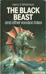 Cover of Black Beast and Other Voodoo Tales