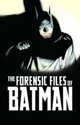 Cover of Forensic Files of Batman