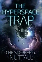 Cover of The Hyperspace Trap (Angel in the Whirlwind)