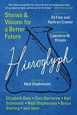 Cover of Hieroglyph: Stories and Visions for a Better Future