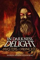 Cover of In Darkness, Delight: Masters of Midnight