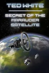 Cover of Secret of the Marauder Satellite