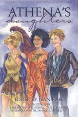Cover of Athena's Daughters, vol. 1: Women in Science Fiction & Fantasy (Volume 1)