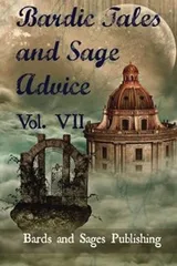 Cover of Bardic Tales and Sage Advice (Volume VII) (Volume 7)