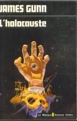Cover of L'Holocauste by James Edwin Gunn, Mary Rosenthal