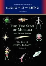 Cover of The Two Suns of Morcali and Other Stories