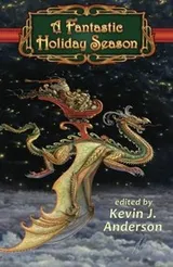 Cover of A Fantastic Holiday Season (Volume 1)
