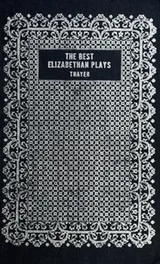 Cover of The Best Elizabethan Plays