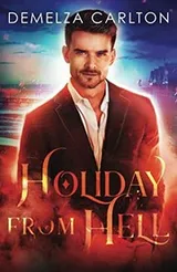 Cover of The Holiday From Hell (Mel Goes to Hell Series) (Volume 5)