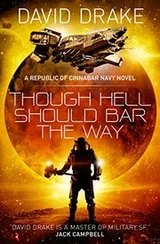 Cover of Though Hell Should Bar the Way (The Republic of Cinnabar Navy series #12)