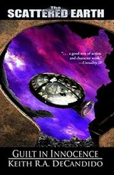 Cover of Guilt in Innocence: Book III in the Tales of the Scattered Earth