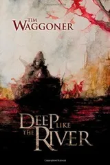 Cover of Deep Like the River
