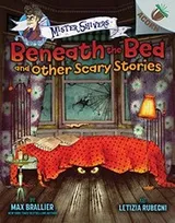 Cover of Beneath the Bed and Other Scary Stories: An Acorn Book (Mister Shivers)
