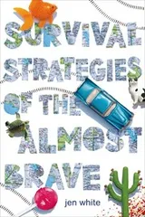 Cover of Survival strategies of the almost brave