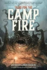 Cover of Tales for the Camp Fire: A Charity Anthology Benefitting Wildfire Relief