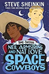 Cover of Neil Armstrong and Nat Love, Space Cowboys (Time Twisters)