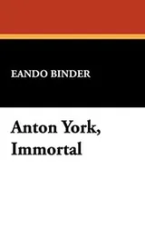 Cover of Anton York, Immortal