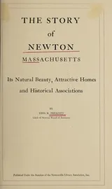 Cover of The story of Newton, Massachusetts